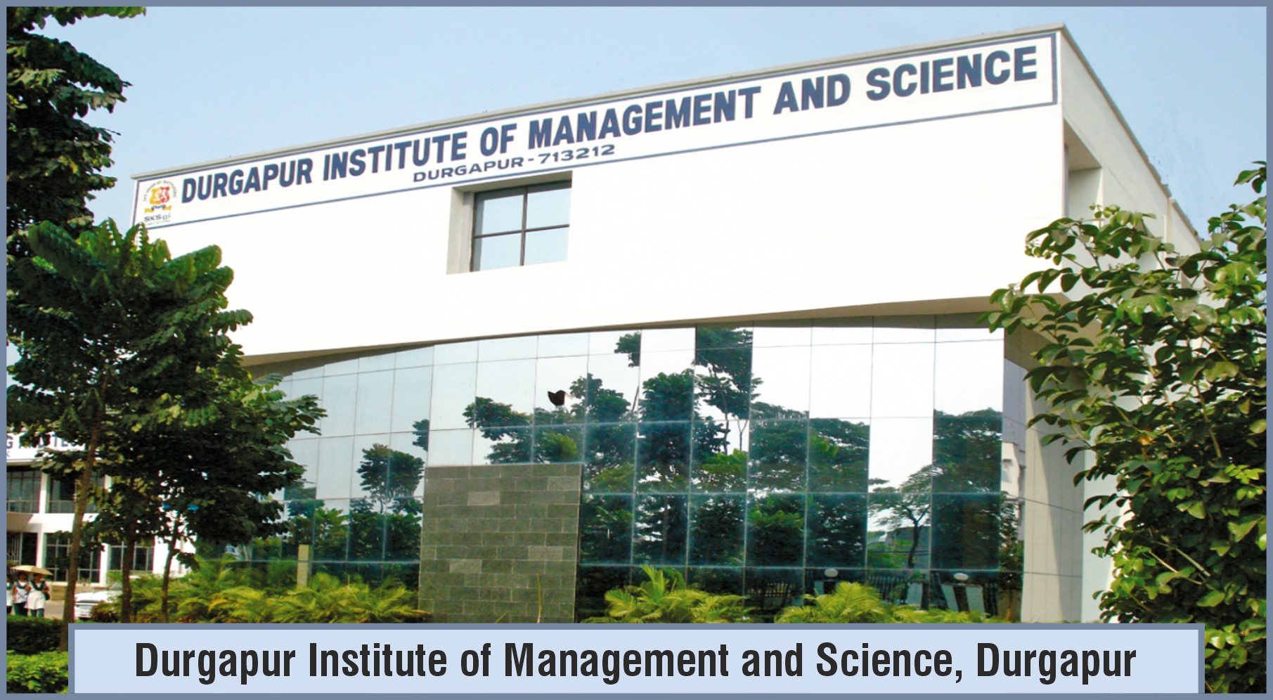 Durgapur Institute of Management and Science, Durgapur