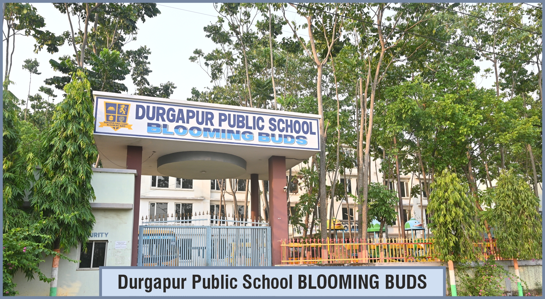 Durgapur Public School BLOOMING BUDS