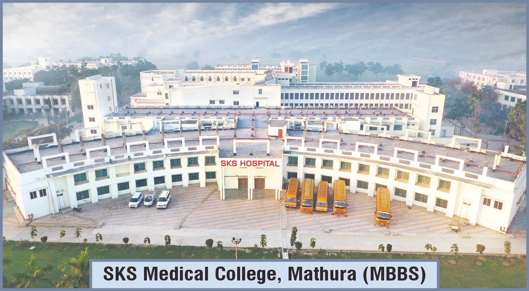 SKS Medical College, Mathura (MBBS)